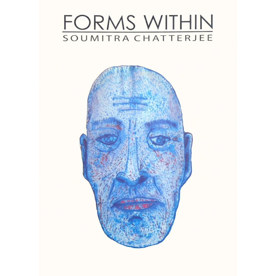 FORMS WITHIN SOUMITRA CHATTERJEE