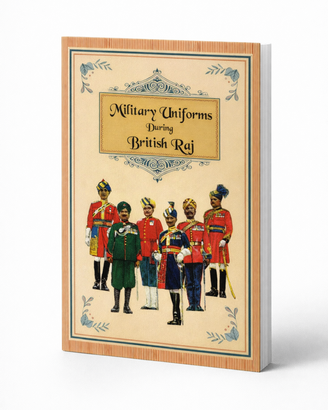 MILITARY UNIFORMS DURING BRITISH RAJ