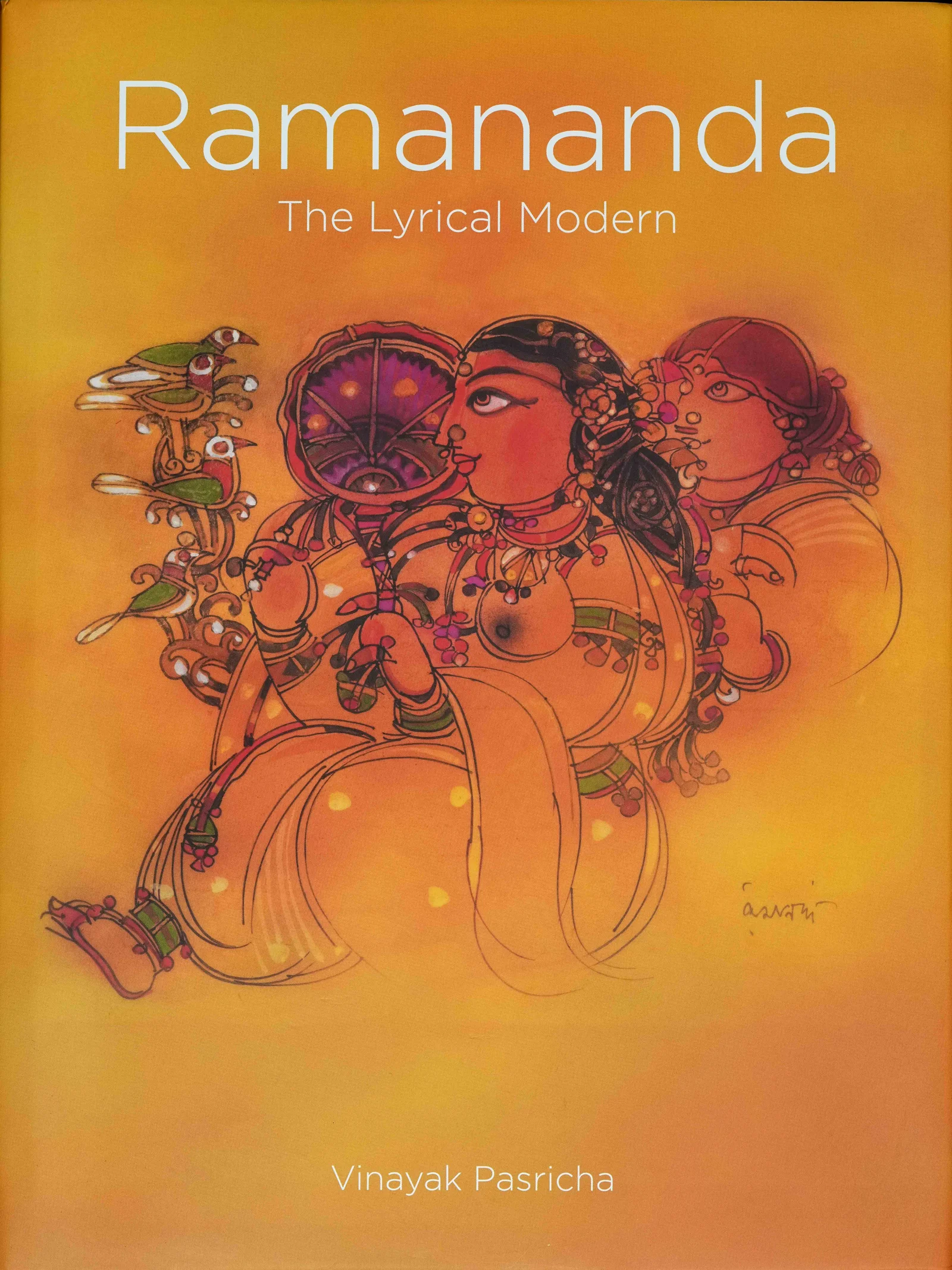 RAMANANDA THE LYRICAL MODERN